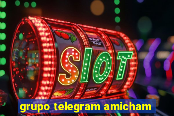 grupo telegram amicham